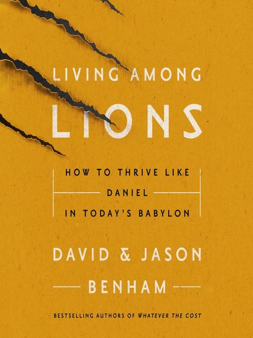 Title details for Living Among Lions by David and Jason Benham - Available